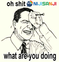 OH SHIT NIJI.jpg OH SHIT NIJI.jpg