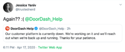 Yaniv tweets Again? in reaction to DoorDash meal delivery service's tweet that its platform is down again