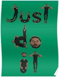 Shia Labeouf - Just Do It Poster.jpeg