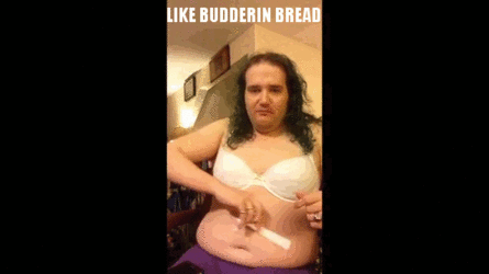 Like_budderin_bread_-_credit_to_Buck_Mullet.gif