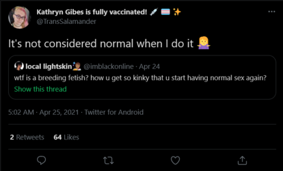 Screenshot_2021-04-25 Kathryn Gibes is fully vaccinated 💉 🏳️‍⚧️ ✨ on Twitter.png