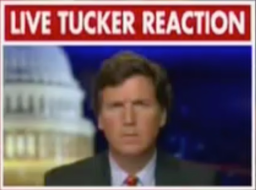 live tucker reaction.png