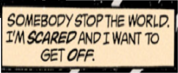 stoptheworldiwanttogetoff.png