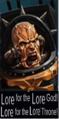 Lore for the Lore God! Lore for the Lore Throne!.png