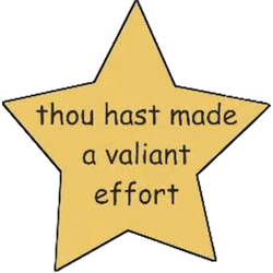thou_hast_made_a_valiant_effort.png