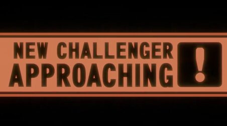 new_challenger_approaching.jpg