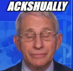 FauciAckshuallyForVince.png