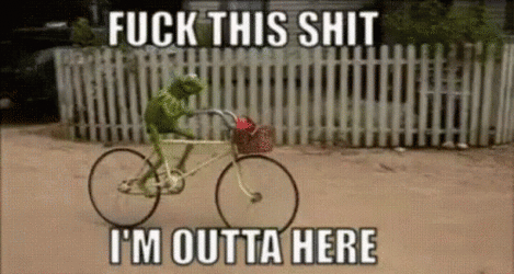 kermit-the-frog-fuck-this-shit.gif