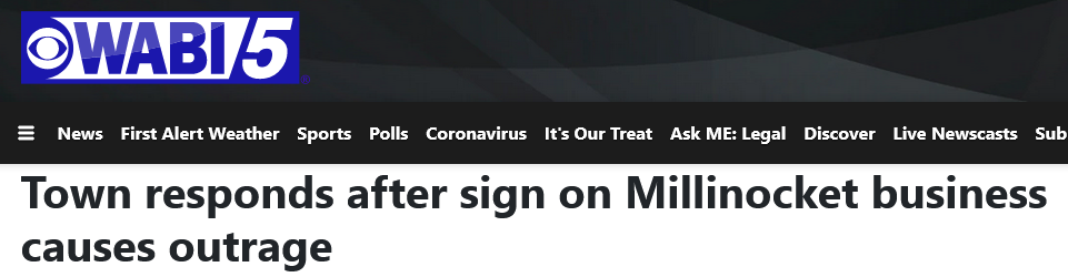 Screenshot 2022-06-21 at 16-56-27 Town responds after sign on Millinocket business causes outr...png