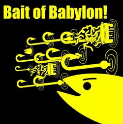 bait of babylon.jpg