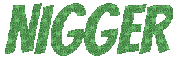 nigger green 3.gif