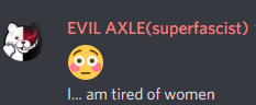 axle_tired_of_women.png