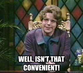 Church Lady sez Well, Isn't That Convenient 01.jpg