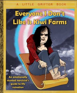 Realistic Everyone I Don't Like Is Kiwi Farms.jpg