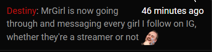 destiny mrgirl dm non-streamers.png
