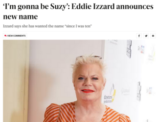 Screenshot 2023-03-07 at 15-56-47 ‘I’m gonna be Suzy’ Eddie Izzard announces new name.png