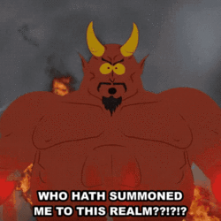 who-hath-summoned-me-to-this-realm-satan.gif