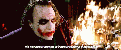 its-about-sending-a-message-not-about-money.gif