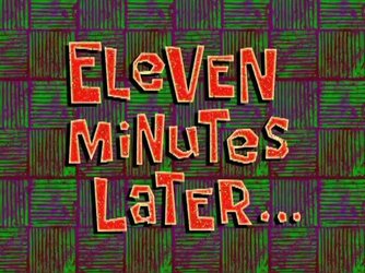 Eleven_Minutes_Later.PNG.jpg