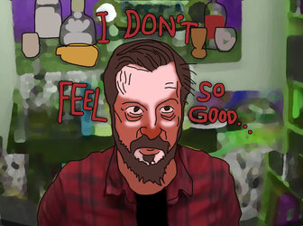 i don't feel so good.jpg