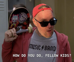 hello fellow kids.jpg