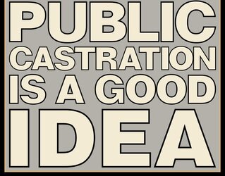 SWANS_PublicCastrationisaGoodIdea_new_grande~2.jpg