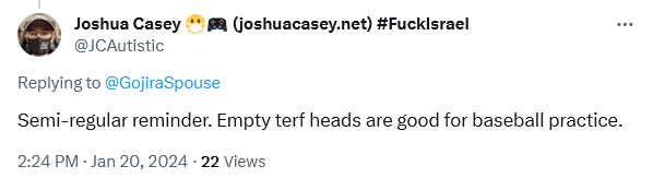 Screenshot 2024-01-20 at 23-45-51 Joshua Casey 😷🎮 (joshuacasey.net) #FuckIsrael on X @GojiraSp...png