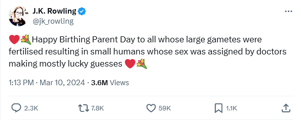 Screenshot 2024-03-10 at 18-42-59 J.K. Rowling on X ❤️💐Happy Birthing Parent Day to all whose ...png