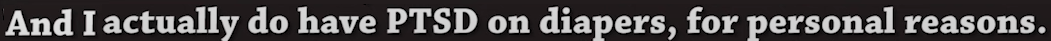 Diaper PTSD.png