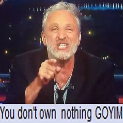 jon steward you will own nothing goyim talk show kike.jpg