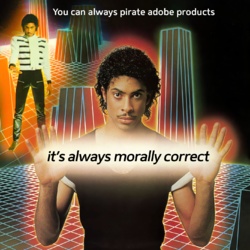 it's always morally correct to pirate adobe products.png