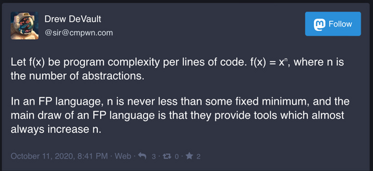 Drew DeVault Let f(x) be program complexity per lines of code.… - Mastodon.png