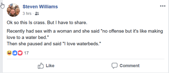 Having sex with him is like making love to a water bed.png