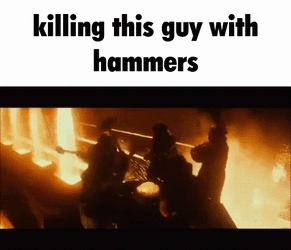 kill-this with hammers.gif