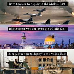 born too late early just in time for middle east.png