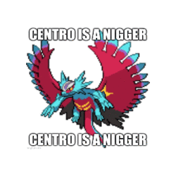 centro is a nigger.gif