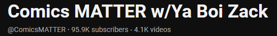 Comics MATTER w_Ya Boi Zack -95k.png