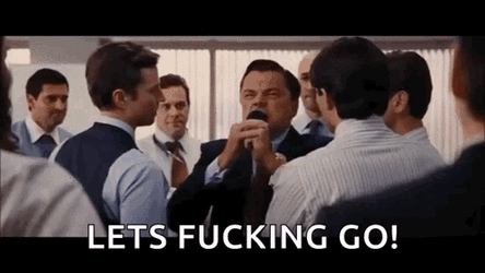 wolf-of-wall-street-lets-goo.gif