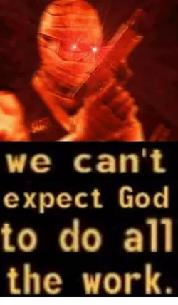 we-cant-expect-god-to-do-all-the-work.png