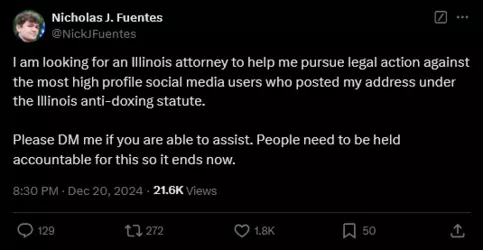 Screenshot 2024-12-20 at 20-43-05 Nicholas J. Fuentes on X I am looking for an Illinois attorn...png