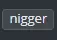 nigger.png