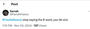 2024_11_30_Stop saying the R word, you fat slut.png