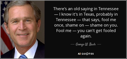 quote-there-s-an-old-saying-in-tennessee-i-know-it-s-in-texas-probably-in-tennessee-that-says-...jpg