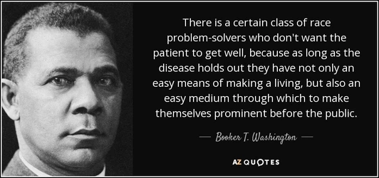 quote-there-is-a-certain-class-of-race-problem-solvers-who-don-t-want-the-patient-to-get-well-...jpg