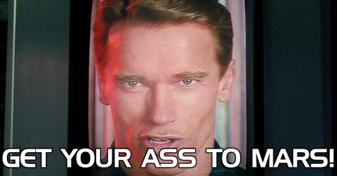 Arnold Schwarzenegger - Get your ass to Mars (Total Recall, 1990).jpg