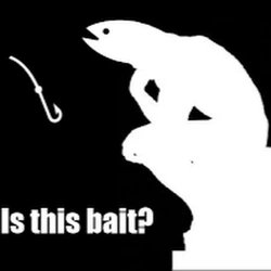 is this bait - thinker.jpg