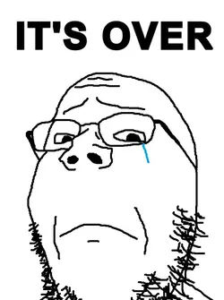 1979 - crying frown glasses its_over sad soyjak stubble text variant:gapejak.png