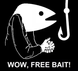 rubs hands - wow, free bait.webp rubs hands - wow, free bait.webp