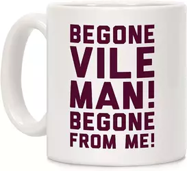 begone_vile_man.webp