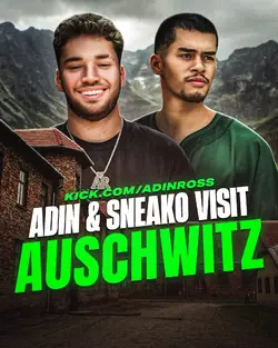 adin ross sneako auschwitz-.webp